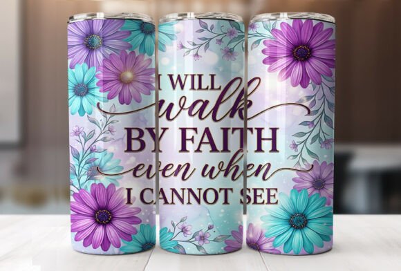Download Christian Faith Quote 20oz Tumbler Wrap - Wrap Collection