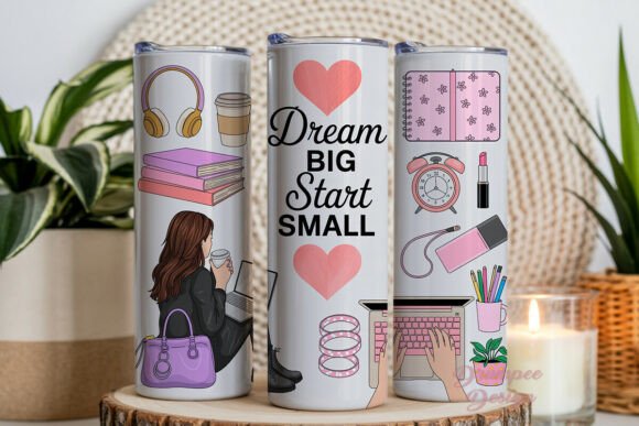 Download Dream Big Start Small Tumbler Wrap PNG - Wrap Collection