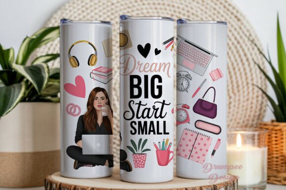 Download Dream Big Start Small Tumbler Wrap PNG - Wrap Collection